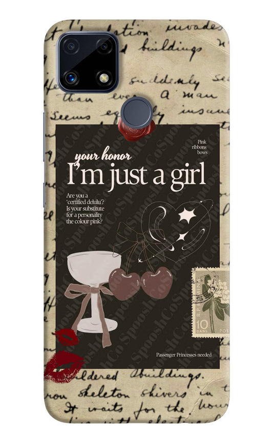 I am just a girl Realme C25/C25s Hard Case Back Cover by Casekaro