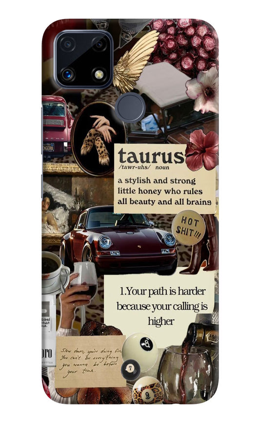 Taurus Zodiac Realme C25/C25s Hard Case Back Cover by Casekaro