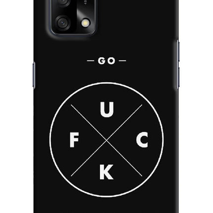 Go Fuck Yourself Oppo F19/F19s Hard Case Back Cover by Casekaro