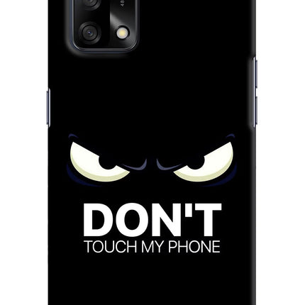 Don'T Touch My Phone Oppo F19/F19s Hard Case Back Cover by Casekaro