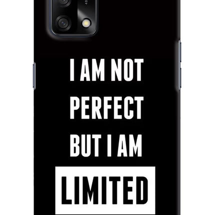 I Am Not Perfect But I Am Limited Edition Oppo F19/F19s Hard Case Back Cover by Casekaro