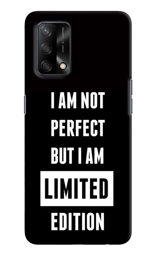 I Am Not Perfect But I Am Limited Edition Oppo F19/F19s Hard Case Back Cover by Casekaro
