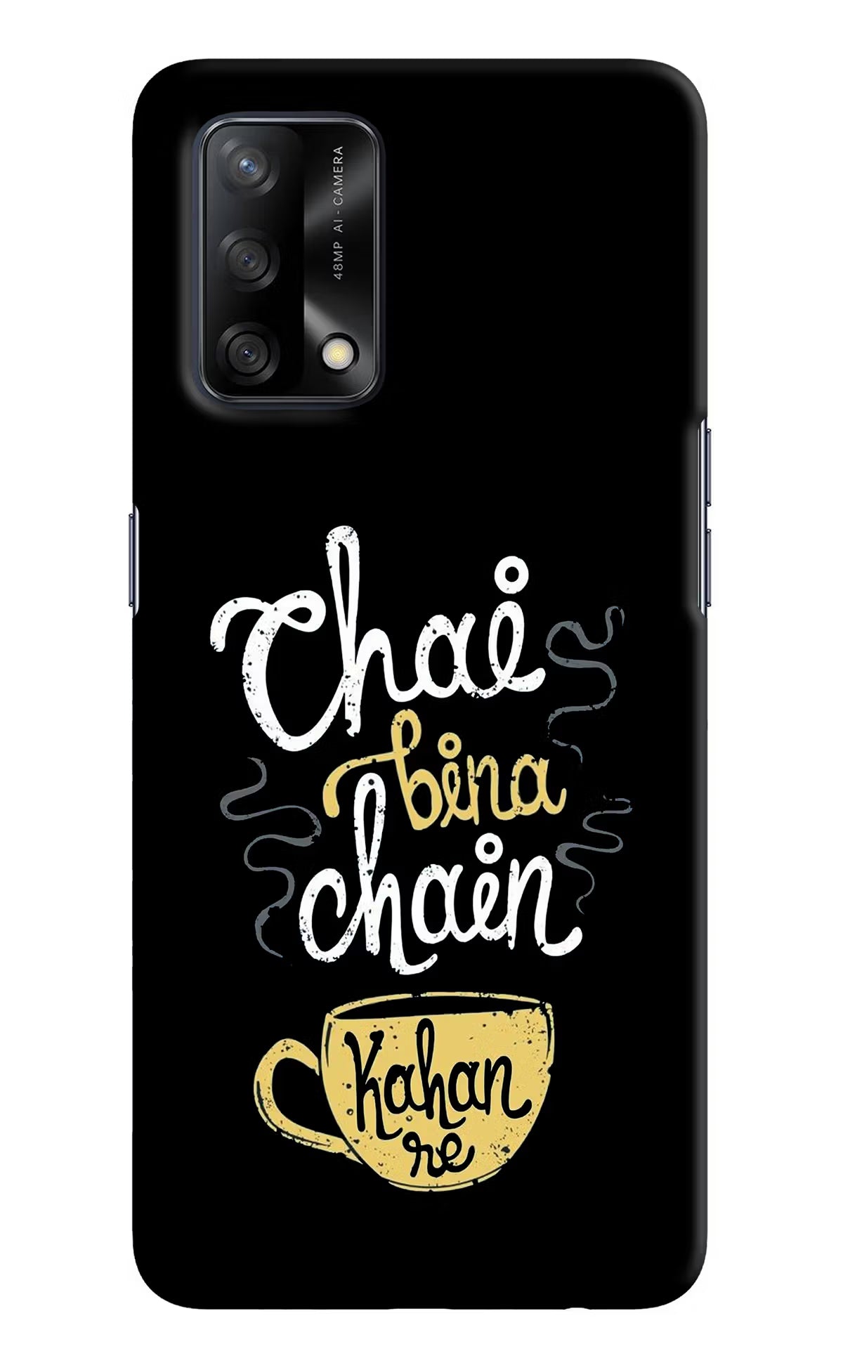 Chai Bina Chain Kaha Re Oppo F19/F19s Hard Case Back Cover by Casekaro