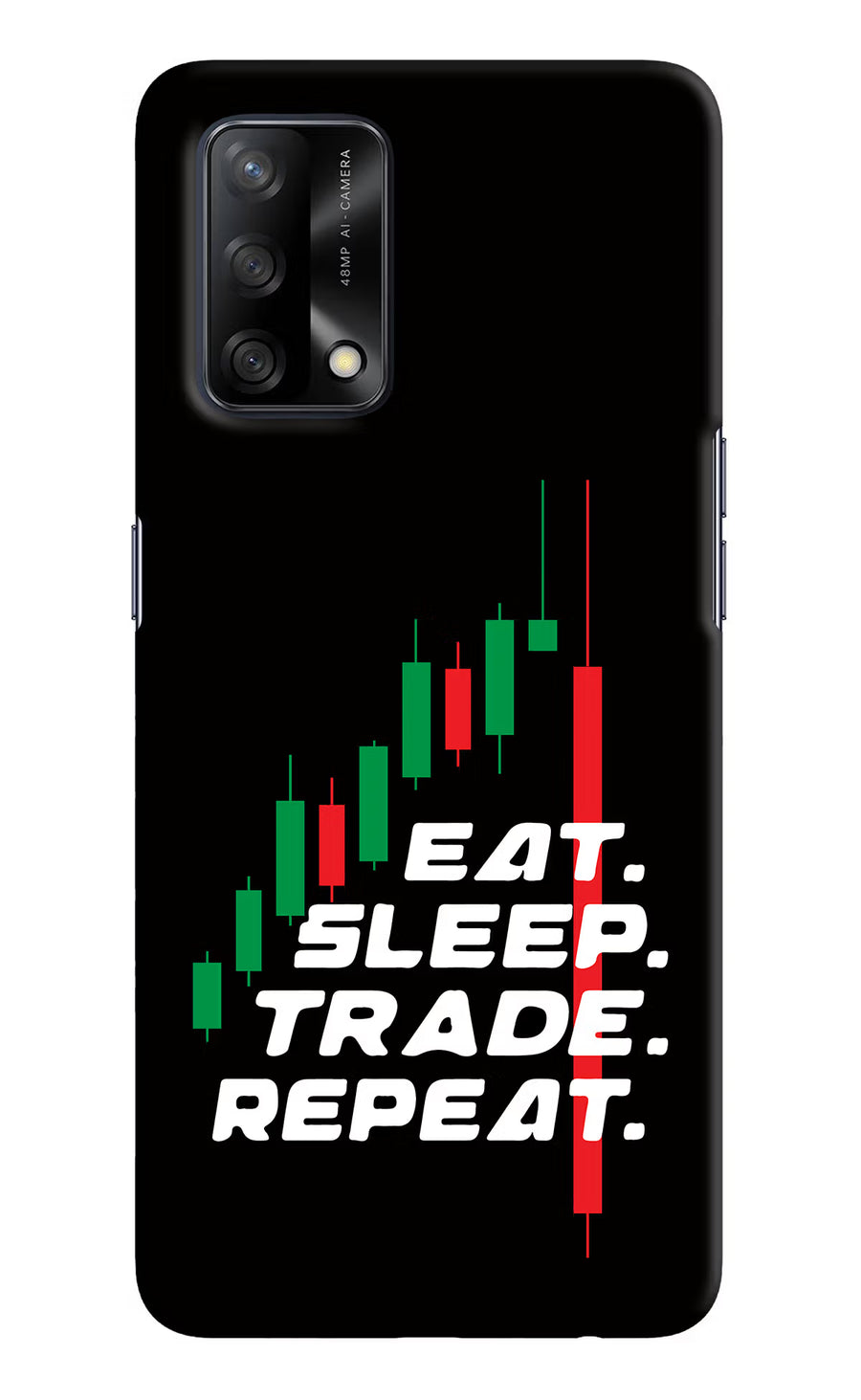 Eat Sleep Trade Repeat Oppo F19/F19s Back Cover, Hard case