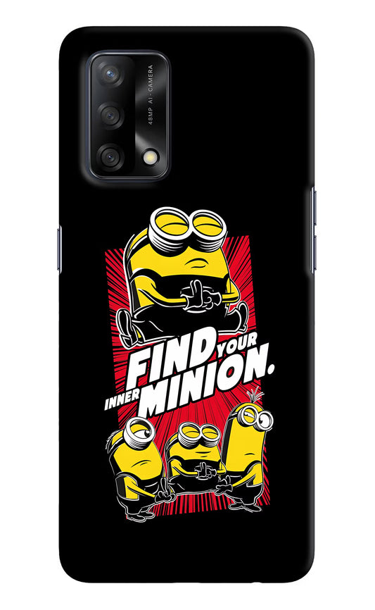 Find your inner Minion Oppo F19/F19s Hard Case Back Cover by Casekaro