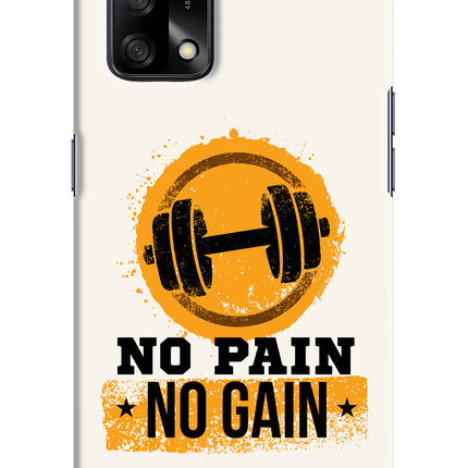 No Pain No Gain Oppo F19/F19s Hard Case Back Cover by Casekaro
