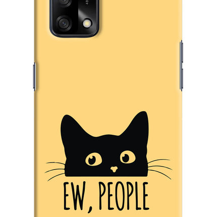 Ew People Catitude Oppo F19/F19s Hard Case Back Cover by Casekaro