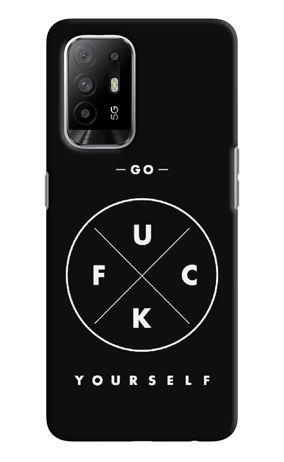 Go Fuck Yourself Oppo F19 Pro+ Hard Case Back Cover by Casekaro