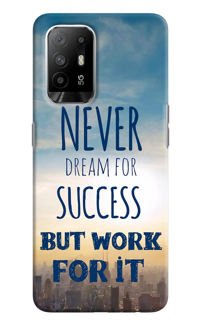 Never Dream For Success But Work For It Oppo F19 Pro+ Hard Case Back Cover by Casekaro