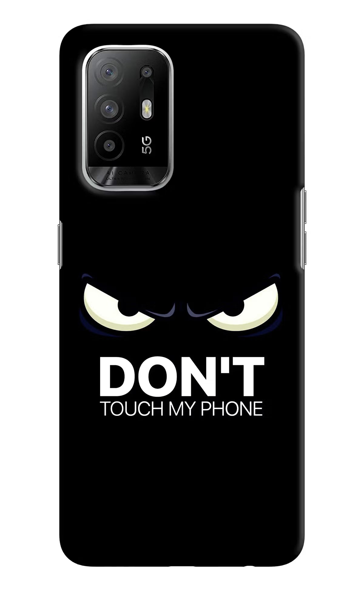Don'T Touch My Phone Oppo F19 Pro+ Hard Case Back Cover by Casekaro