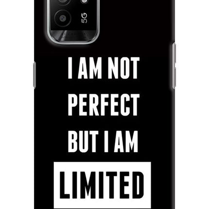 I Am Not Perfect But I Am Limited Edition Oppo F19 Pro+ Hard Case Back Cover by Casekaro