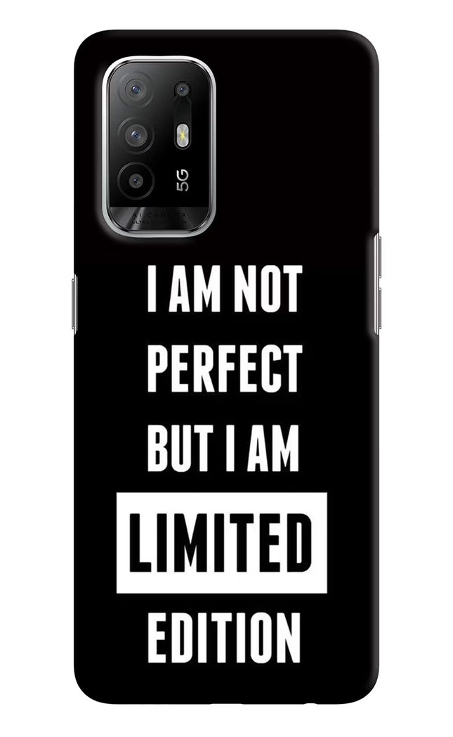 I Am Not Perfect But I Am Limited Edition Oppo F19 Pro+ Hard Case Back Cover by Casekaro
