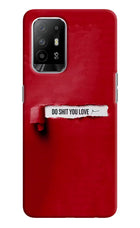 Do Shit You Love Oppo F19 Pro+ Hard Case Back Cover by Casekaro