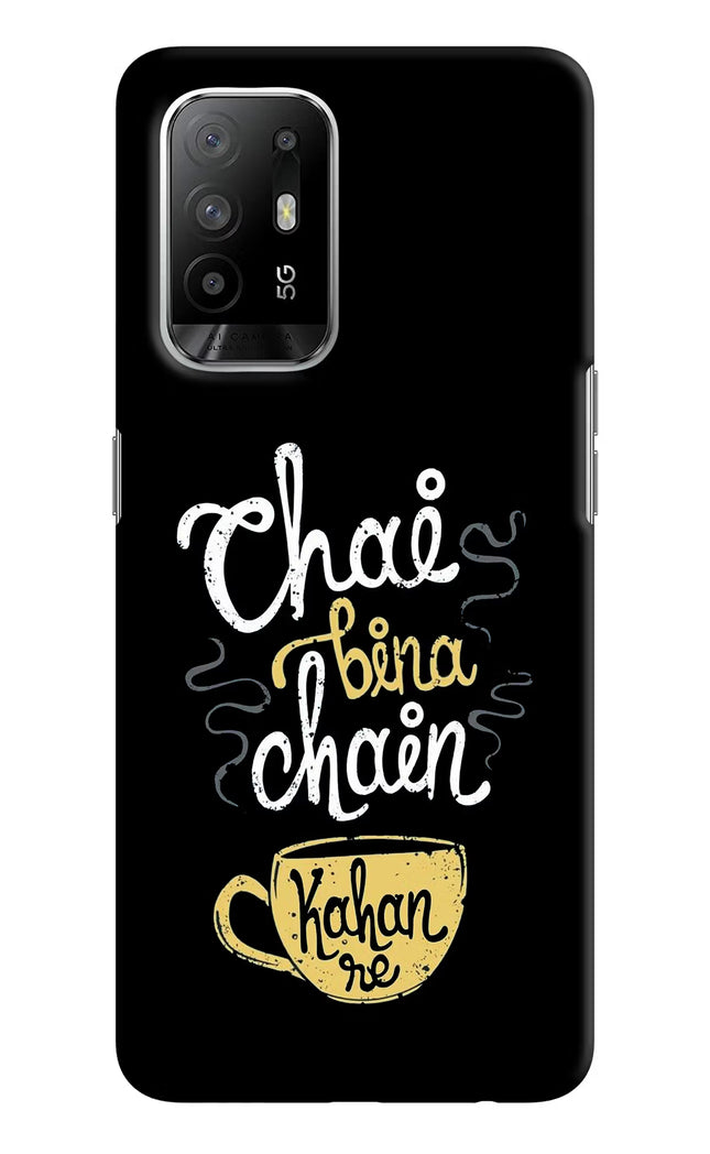 Chai Bina Chain Kaha Re Oppo F19 Pro+ Hard Case Back Cover by Casekaro