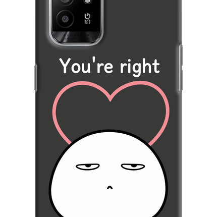 You're Right Oppo F19 Pro+ Hard Case Back Cover by Casekaro