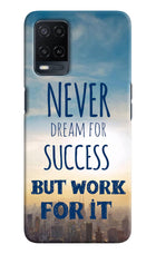 Never Dream For Success But Work For It Oppo A54 Hard Case Back Cover by Casekaro