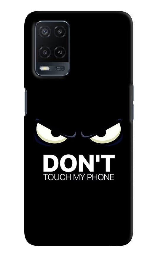 Don'T Touch My Phone Oppo A54 Hard Case Back Cover by Casekaro
