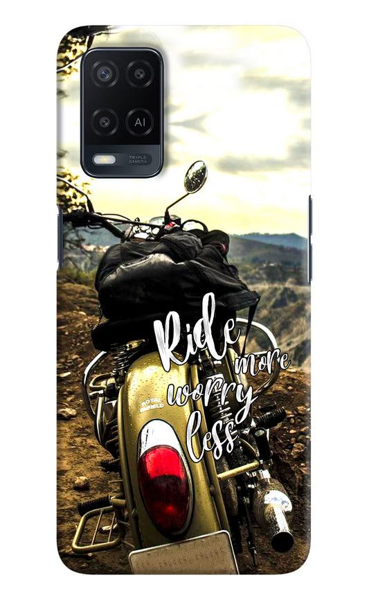 Ride More Worry Less Oppo A54 Hard Case Back Cover by Casekaro