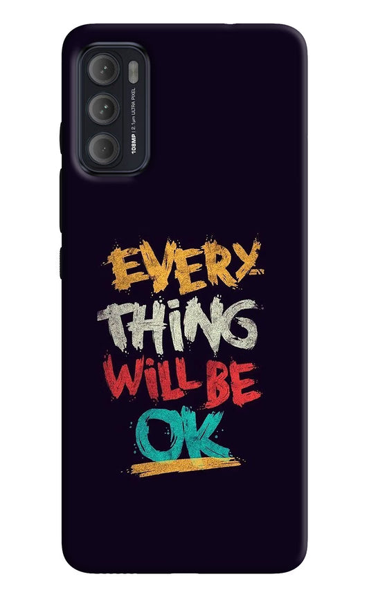 Everything Will Be Ok Moto G60/G40 Fusion Back Cover
