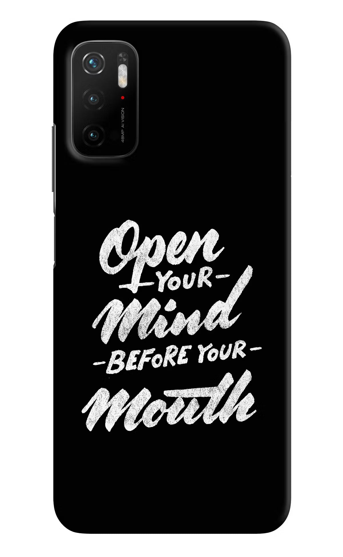 Open Your Mind Before Your Mouth Poco M3 Pro 5G Hard Case Back Cover by Casekaro