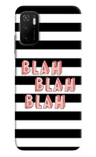 Blah Blah Blah Poco M3 Pro 5G Hard Case Back Cover by Casekaro