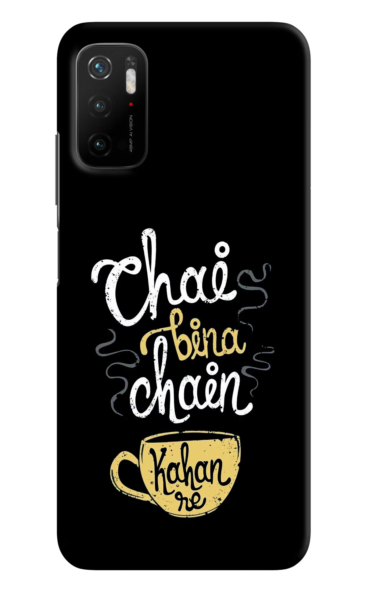 Chai Bina Chain Kaha Re Poco M3 Pro 5G Hard Case Back Cover by Casekaro