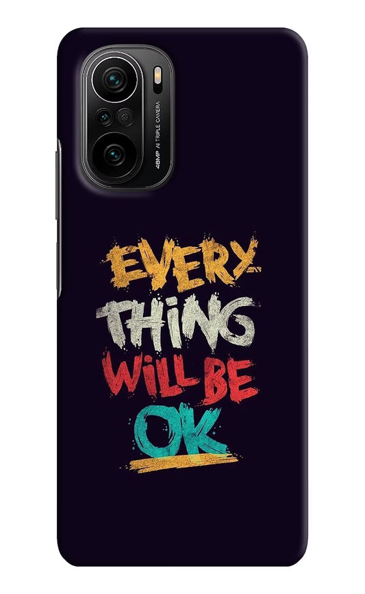 Everything Will Be Ok Mi 11X/11X Pro Hard Case Back Cover by Casekaro