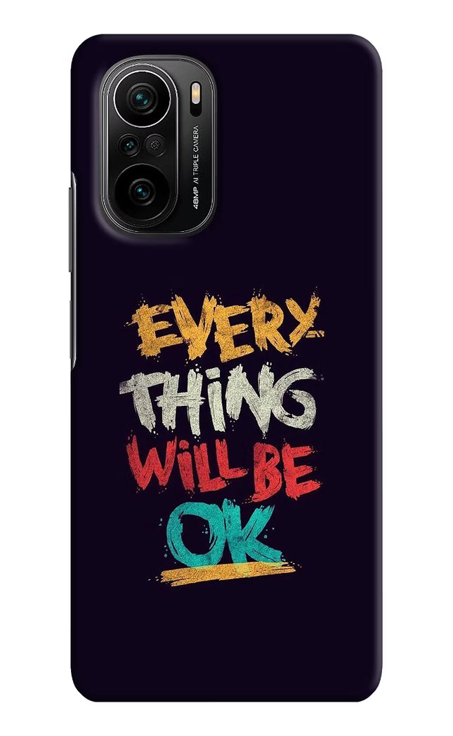 Everything Will Be Ok Mi 11X/11X Pro Hard Case Back Cover by Casekaro