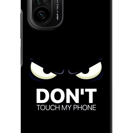 Don'T Touch My Phone Mi 11X/11X Pro Hard Case Back Cover by Casekaro
