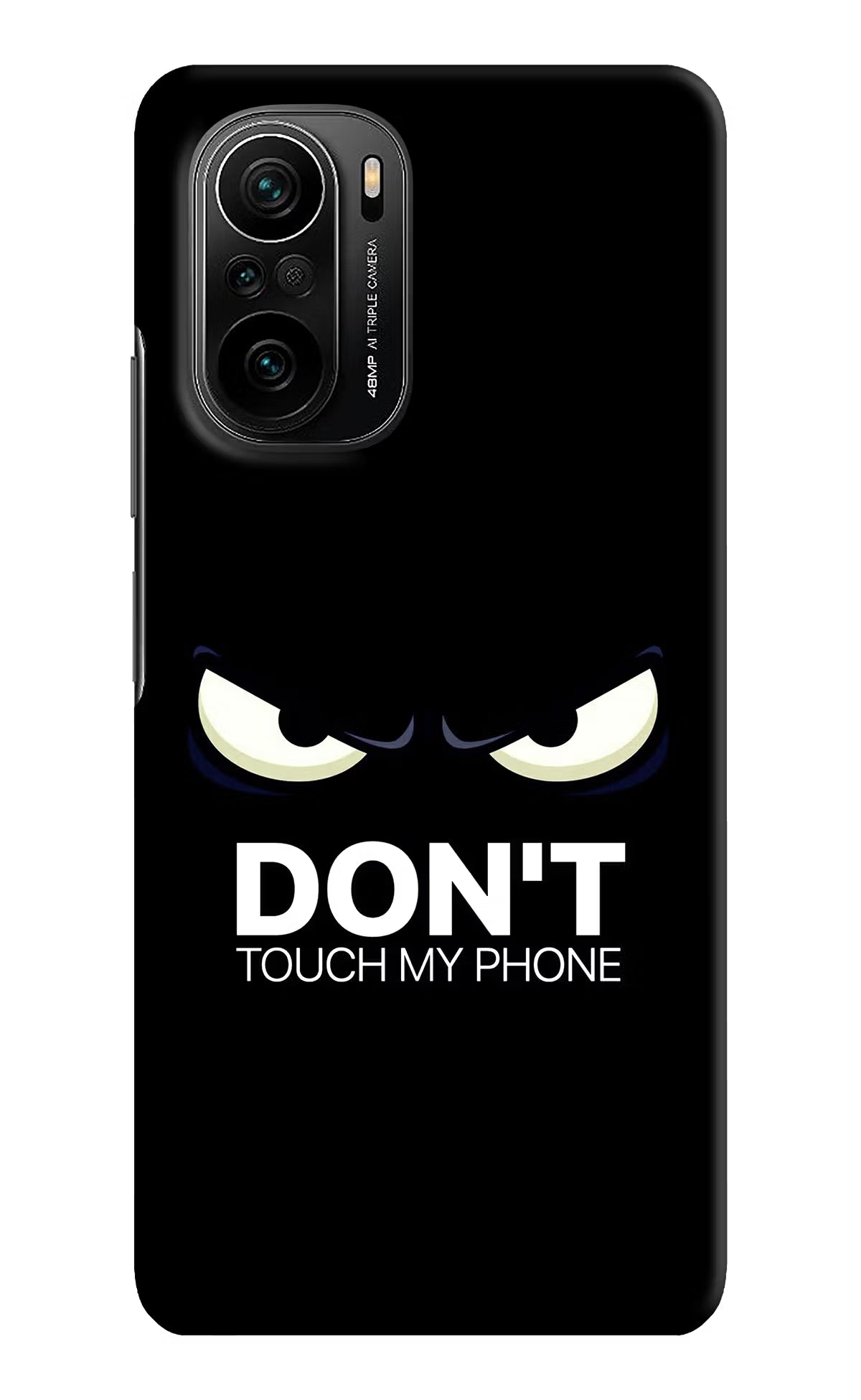 Don'T Touch My Phone Mi 11X/11X Pro Hard Case Back Cover by Casekaro