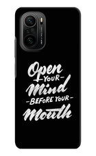 Open Your Mind Before Your Mouth Mi 11X/11X Pro Hard Case Back Cover by Casekaro
