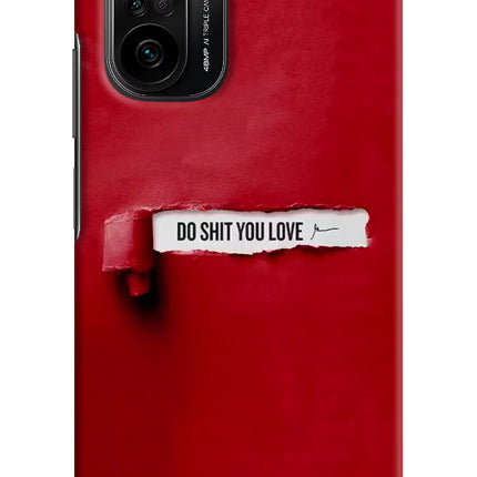 Do Shit You Love Mi 11X/11X Pro Hard Case Back Cover by Casekaro