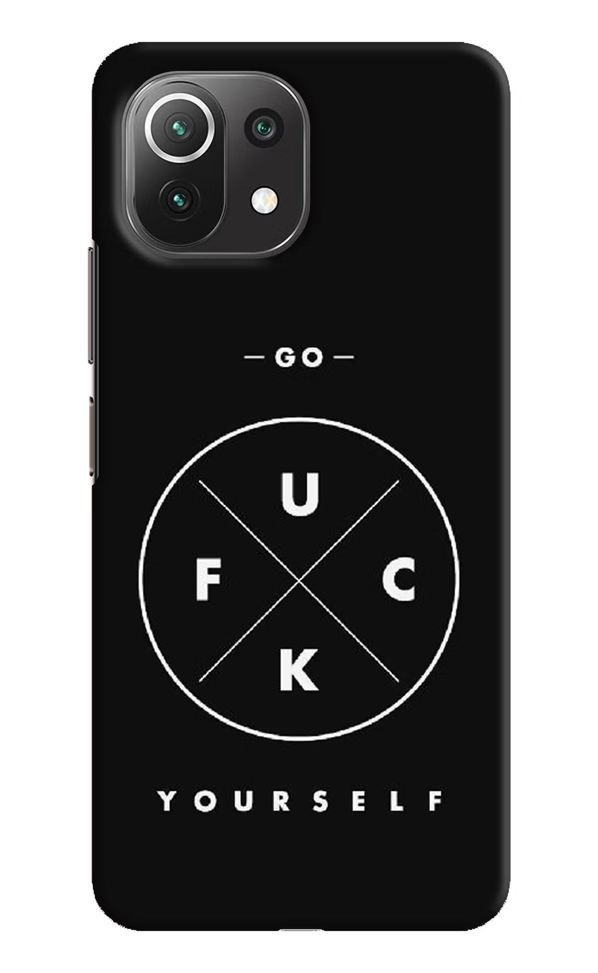 Go Fuck Yourself Mi 11 Lite Hard Case Back Cover by Casekaro