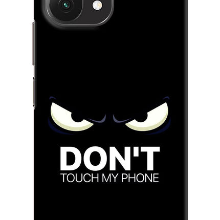 Don'T Touch My Phone Mi 11 Lite Hard Case Back Cover by Casekaro