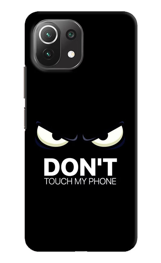 Don'T Touch My Phone Mi 11 Lite Hard Case Back Cover by Casekaro