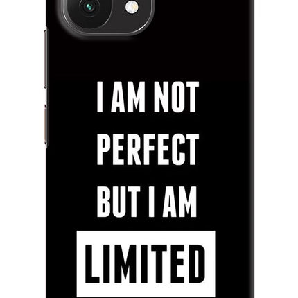 I Am Not Perfect But I Am Limited Edition Mi 11 Lite Hard Case Back Cover by Casekaro