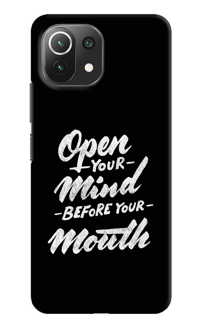 Open Your Mind Before Your Mouth Mi 11 Lite Hard Case Back Cover by Casekaro