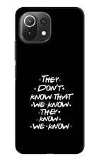 FRIENDS Dialogue Mi 11 Lite Hard Case Back Cover by Casekaro