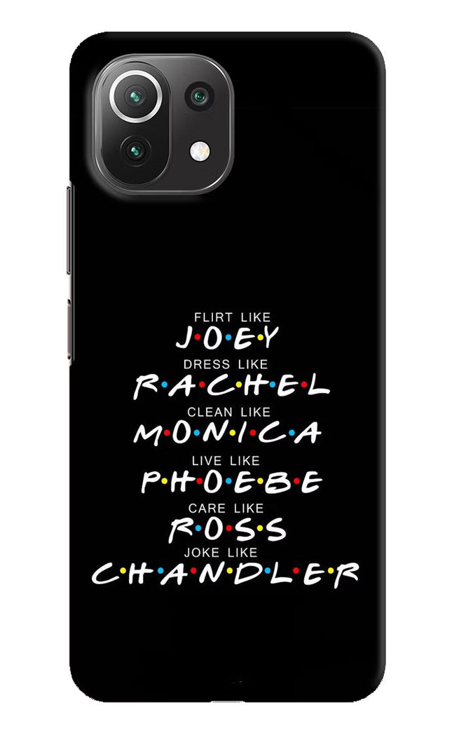 FRIENDS Character Mi 11 Lite Hard Case Back Cover by Casekaro