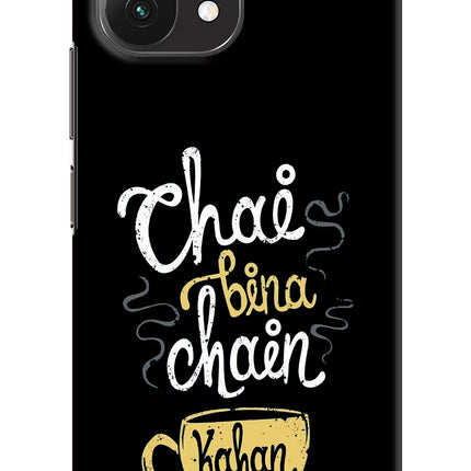 Chai Bina Chain Kaha Re Mi 11 Lite Hard Case Back Cover by Casekaro