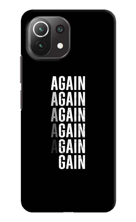 Again Again Gain Mi 11 Lite Hard Case Back Cover by Casekaro