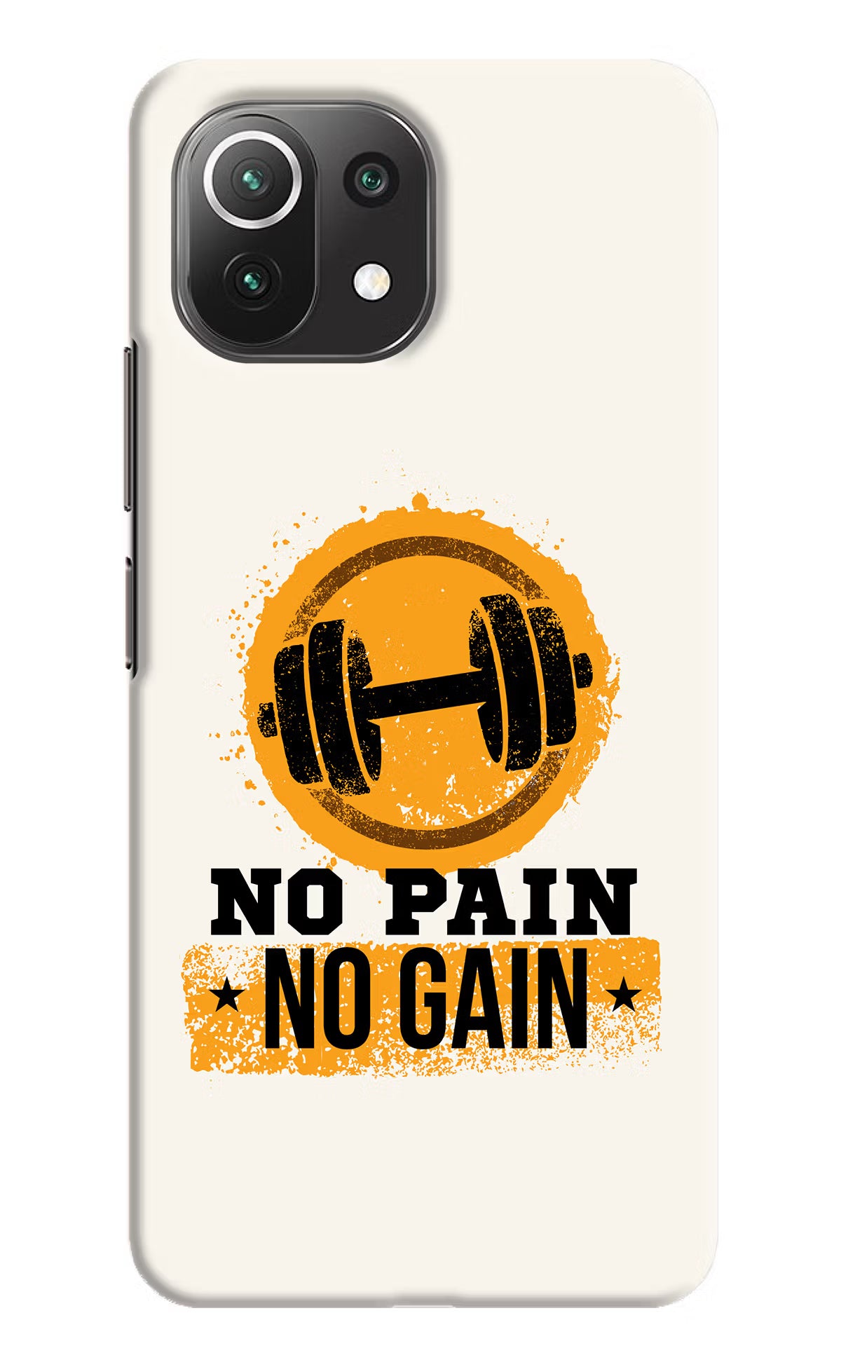 No Pain No Gain Mi 11 Lite Hard Case Back Cover by Casekaro