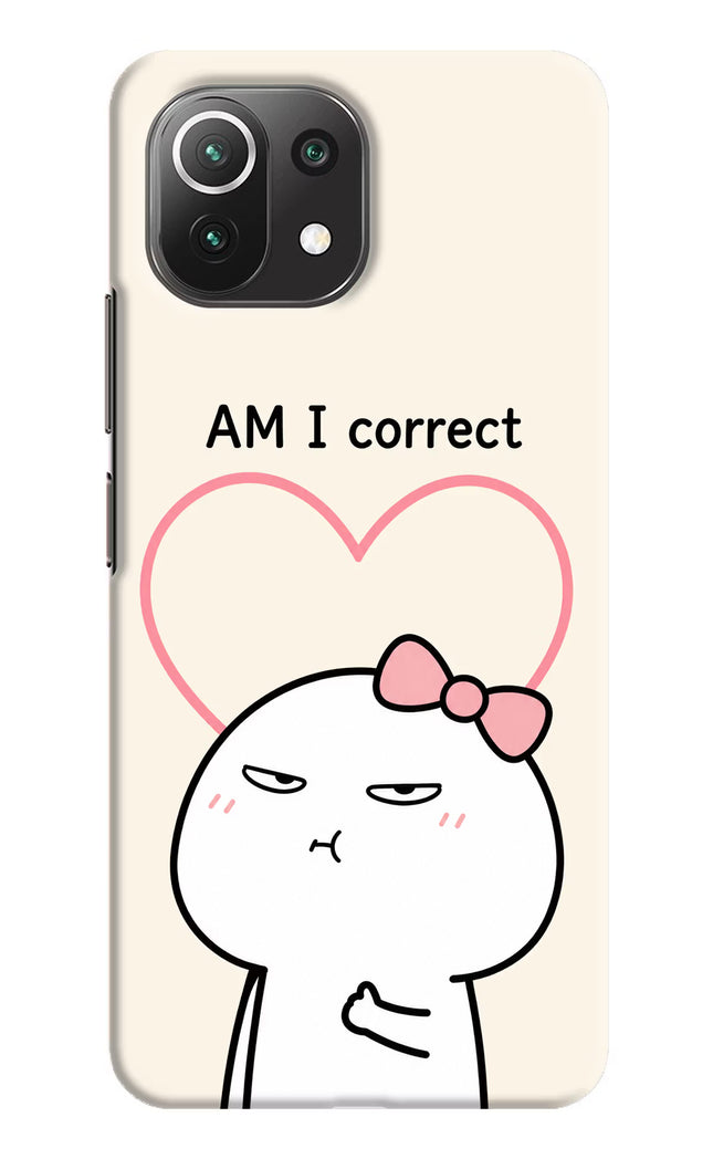 Always Right Mi 11 Lite Hard Case Back Cover by Casekaro