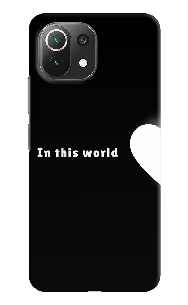 This World Mi 11 Lite Hard Case Back Cover by Casekaro