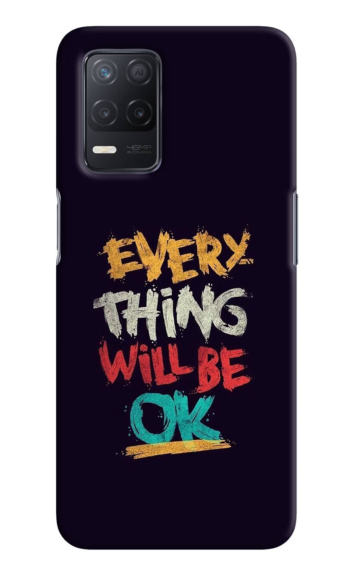 Everything Will Be Ok Realme 8 5G/8s 5G Hard Case Back Cover by Casekaro