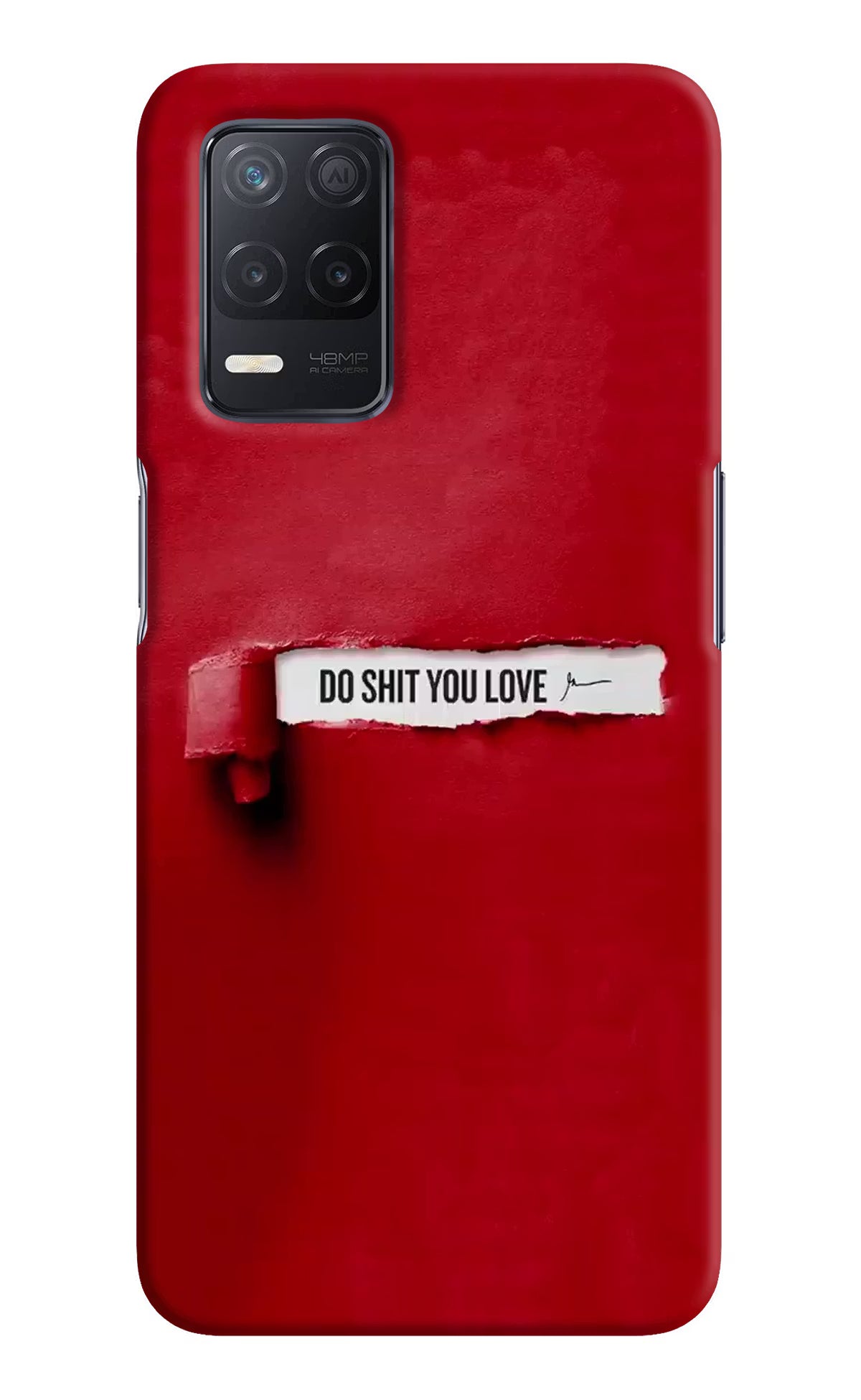 Do Shit You Love Realme 8 5G/8s 5G Hard Case Back Cover by Casekaro