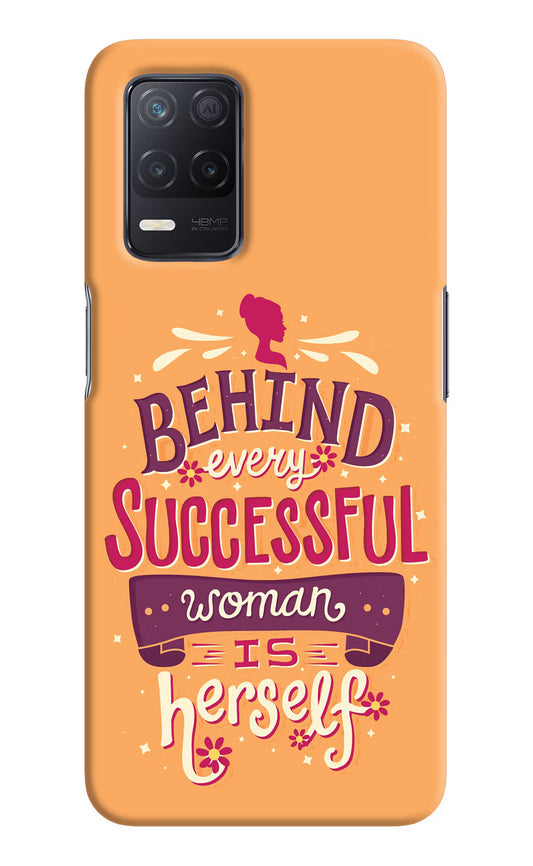 Behind Every Successful Woman There Is Herself Realme 8 5G/8s 5G Hard Case Back Cover by Casekaro