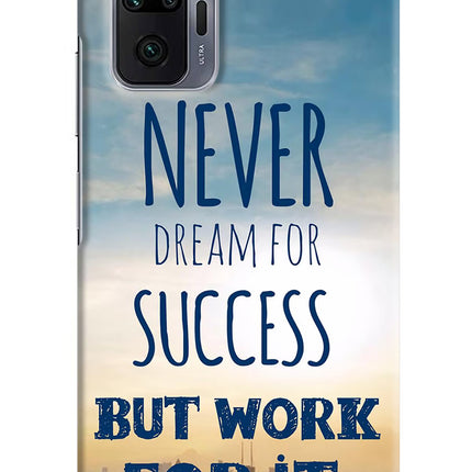 Never Dream For Success But Work For It Redmi Note 10 Pro Max Hard Case Back Cover by Casekaro