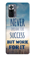 Never Dream For Success But Work For It Redmi Note 10 Pro Max Hard Case Back Cover by Casekaro