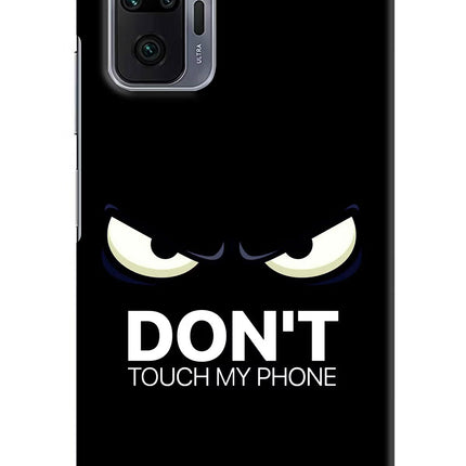 Don'T Touch My Phone Redmi Note 10 Pro Max Hard Case Back Cover by Casekaro